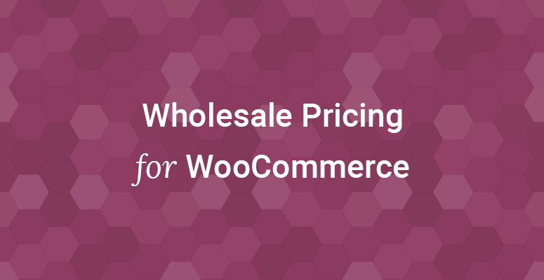 Preços de atacado para WooCommerce