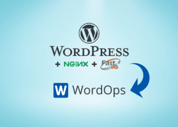 Como instalar o WordPress com WordOps + Nginx FastCGI