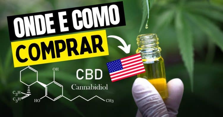 Onde e como comprar CBD (canabidiol) nos EUA