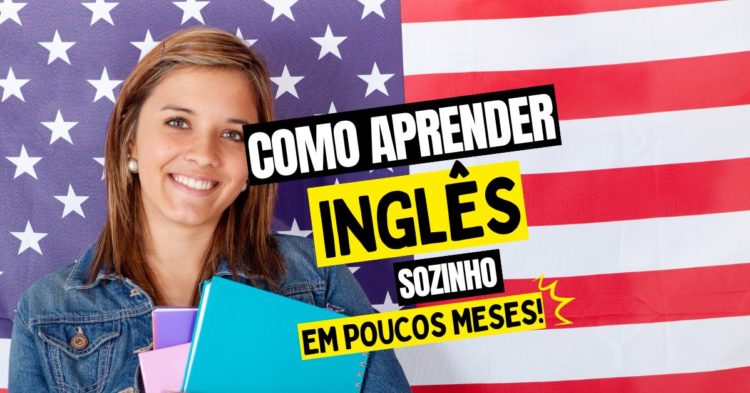 Como aprender inglês sozinho em poucos meses