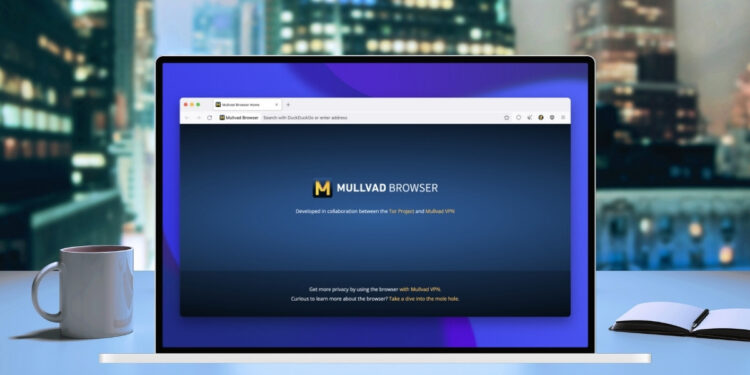 Criadores de Mullvad VPN e Tor lançam Mullvad Browser